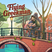 🇬🇷 Flying Greekman 🇳🇱